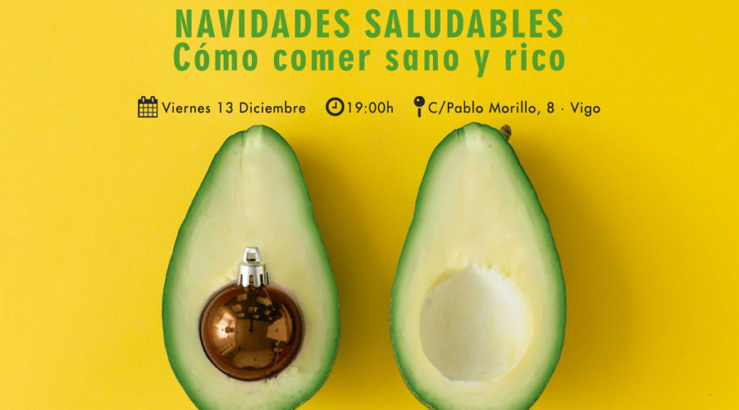 nutricionista-vigo-navidades-saludables-como-comer-sano-y-rico