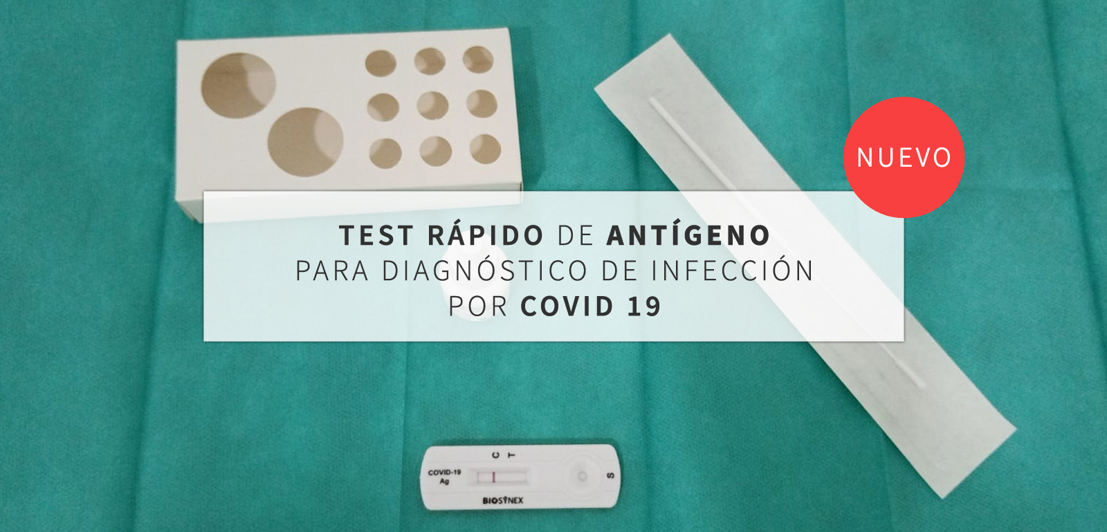 Test rápido antígeno para diagnóstico de infección por COVID 19