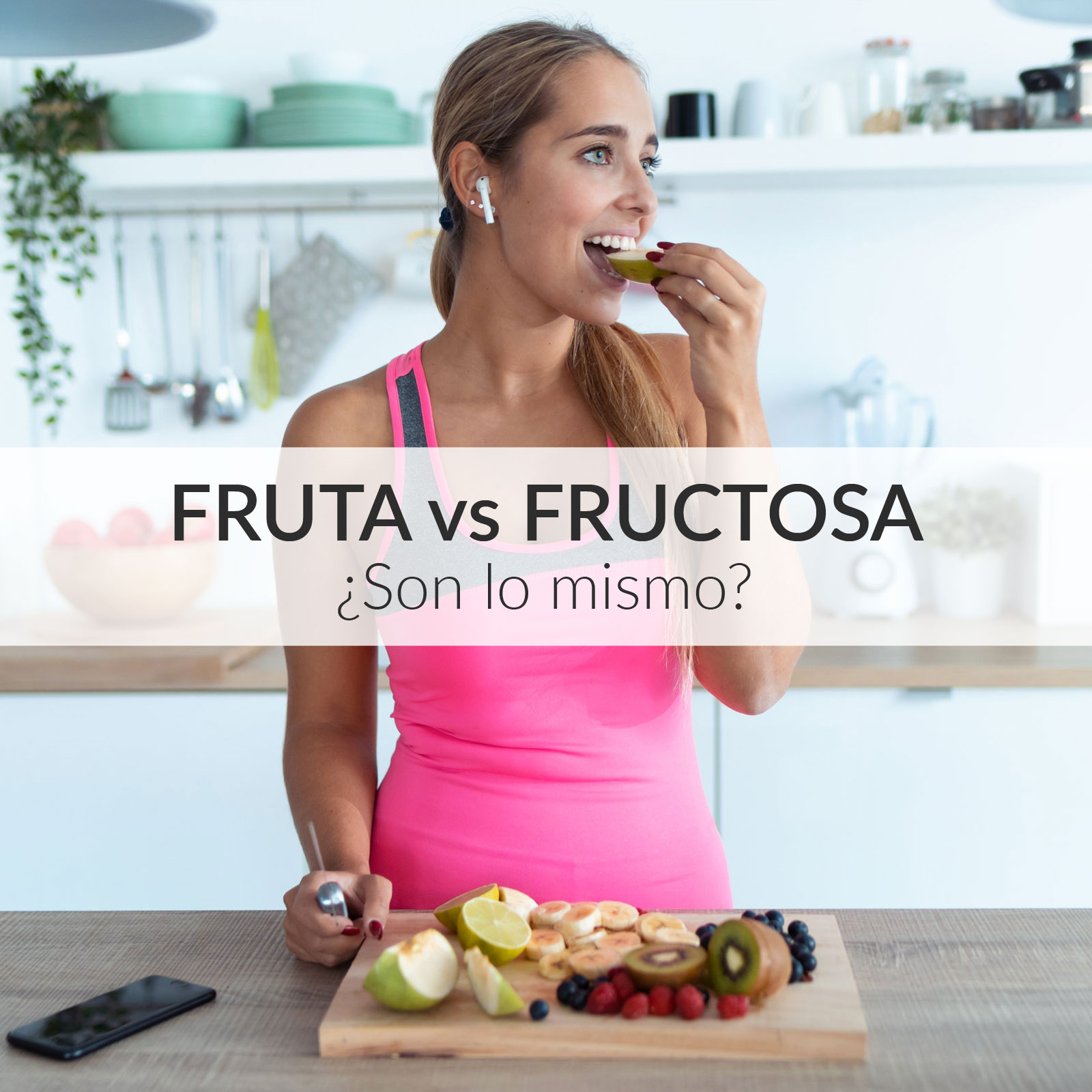 diferencias-entre-comer-fruta-y-fructosa