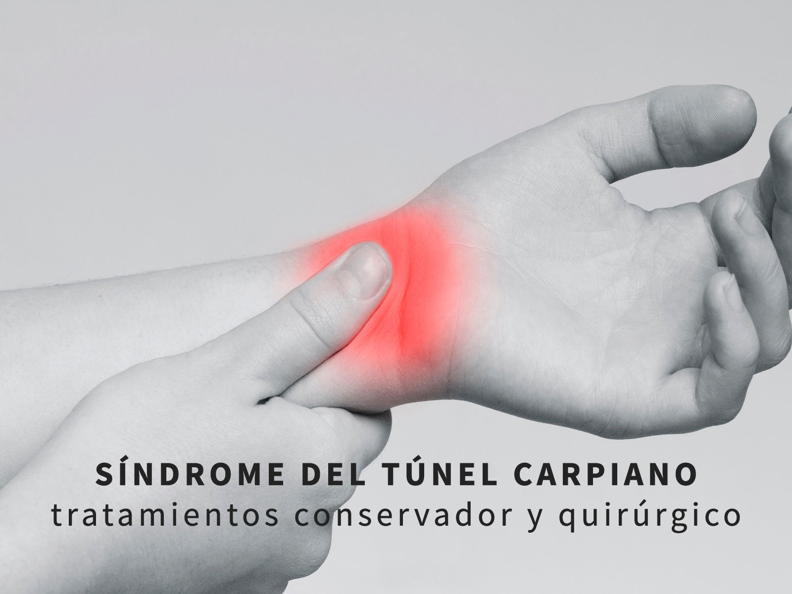 tratamiento tunel carpiano  ICONICA Servicios Médicos