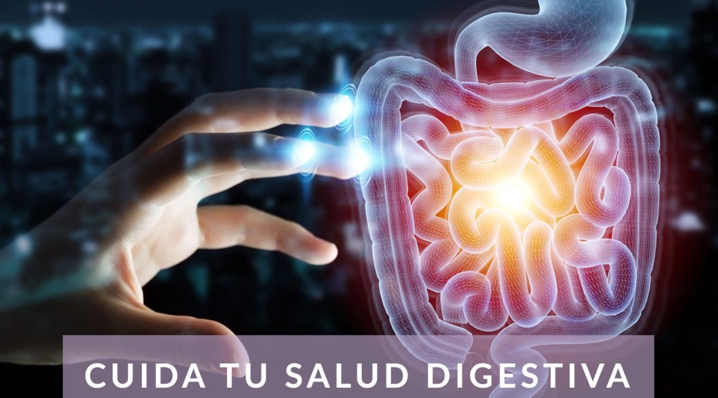 10 consejos para cuidar tu Salud Digestiva